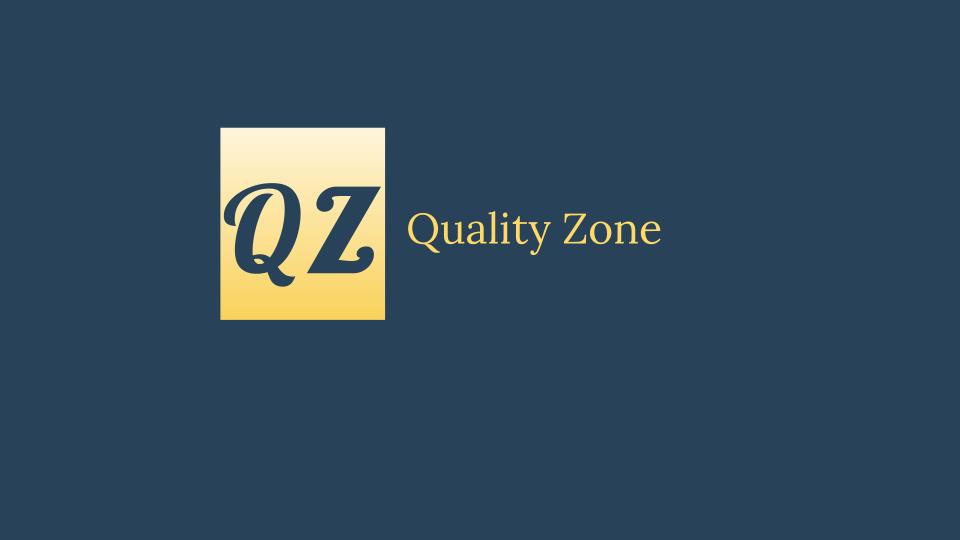 Quality Zone